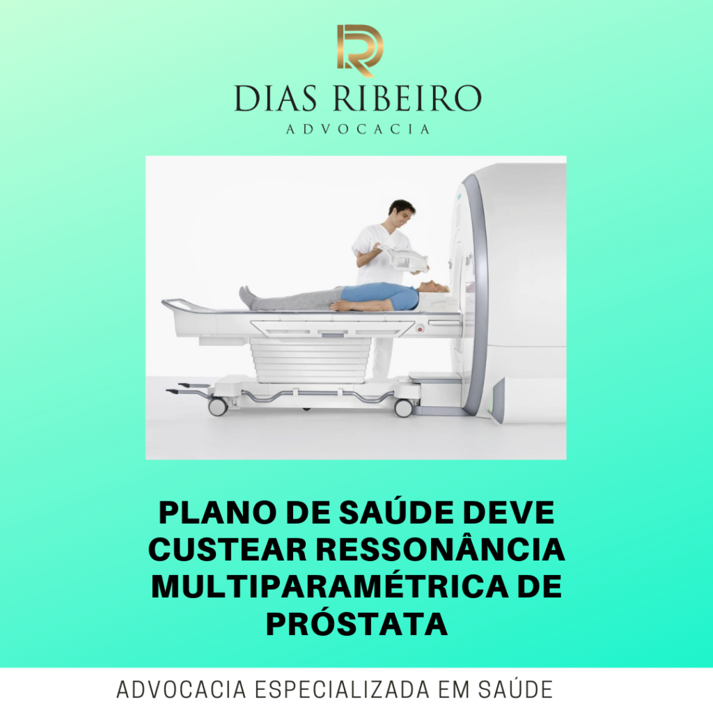 Plano De Saúde Deve Custear Ressonância Multiparamétrica De Próstata 8989